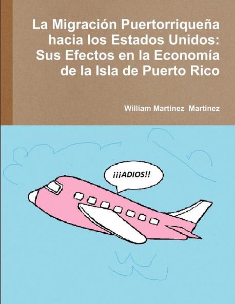La Migración Puertorriqueña hacia los Estados Unidos