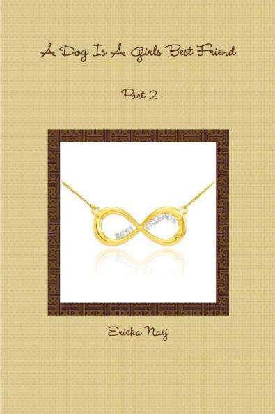 A Dog Is A Girls Best Friend