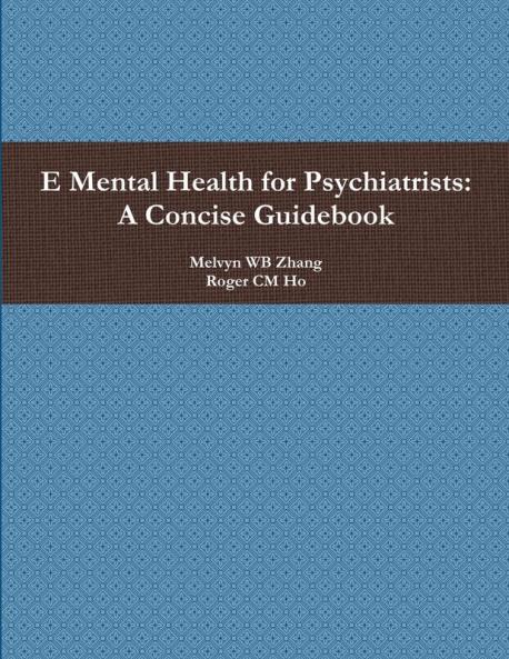 E Mental Health for Psychiatrists
