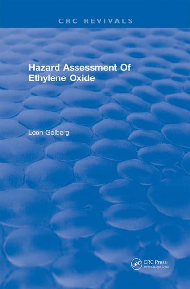 Hazard Assessment of Ethylene Oxide