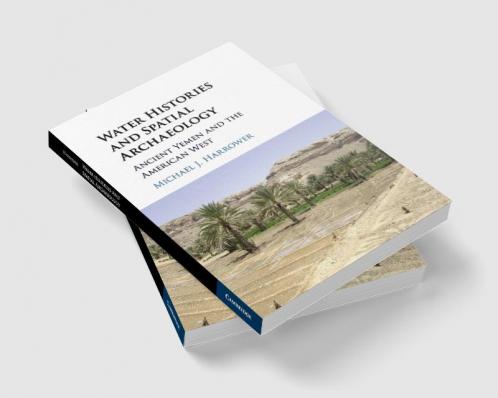 Water Histories and Spatial Archaeology