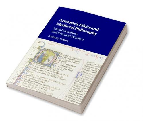 Aristotle's Ethics and Medieval Philosophy