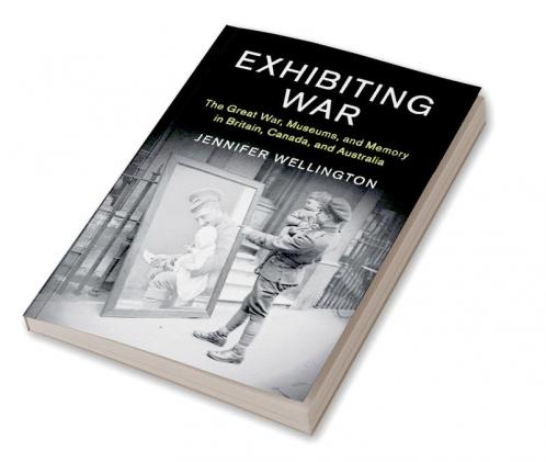 Exhibiting War