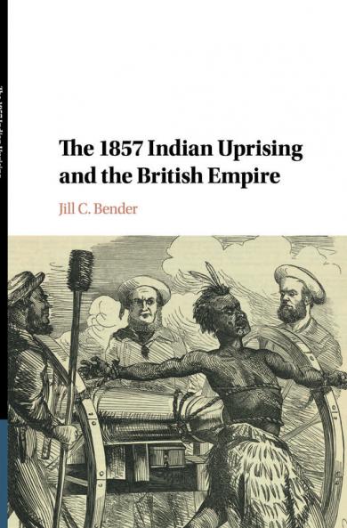 The 1857 Indian Uprising and the British Empire