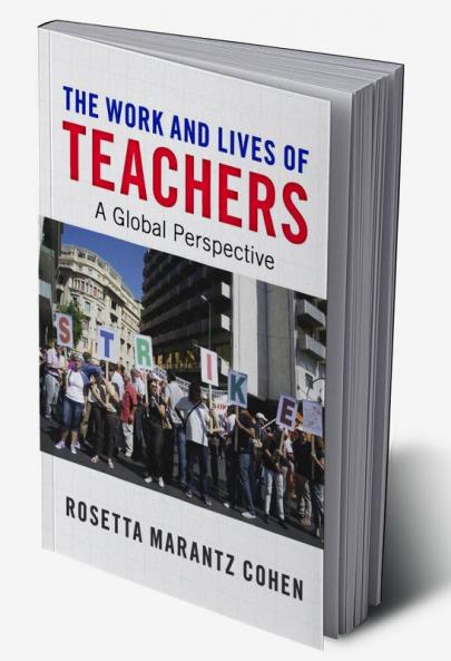 The Work and Lives of Teachers