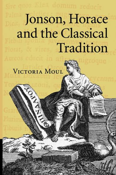 Jonson Horace and the Classical Tradition