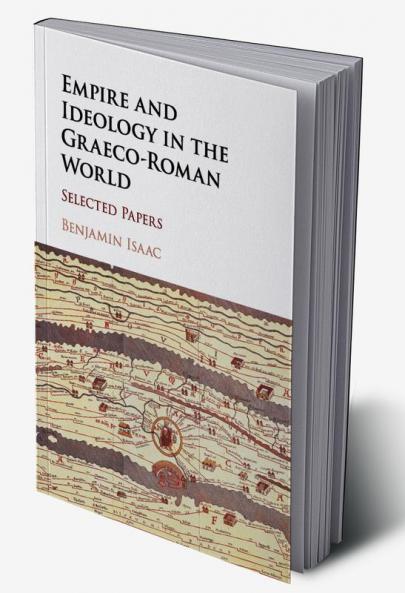 Empire and Ideology in the Graeco-Roman World