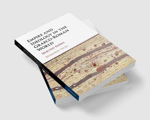 Empire and Ideology in the Graeco-Roman World