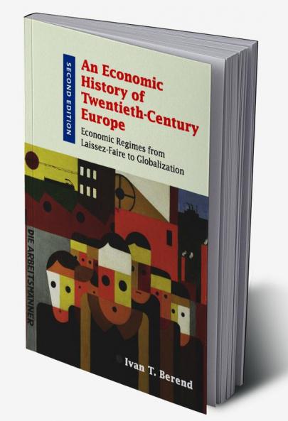An Economic History of Twentieth-Century Europe