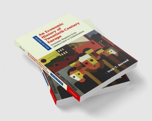 An Economic History of Twentieth-Century Europe