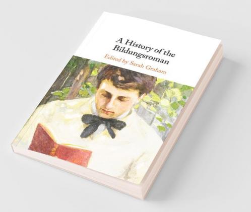 A History of the Bildungsroman