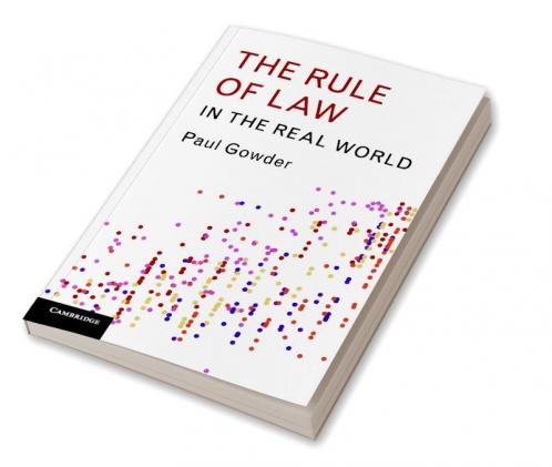 The Rule of Law in the Real World