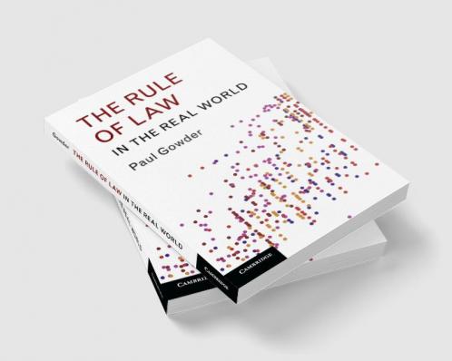The Rule of Law in the Real World