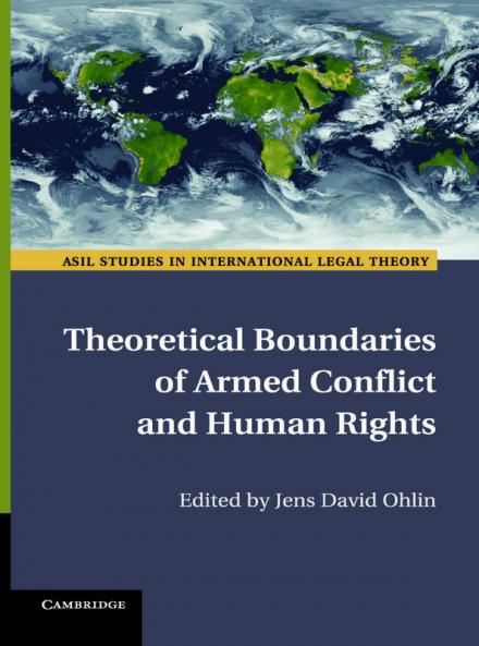 Theoretical Boundaries of Armed Conflict and Human Rights