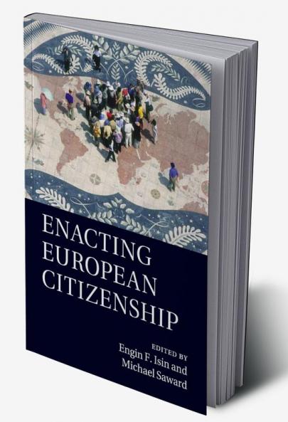 Enacting European Citizenship