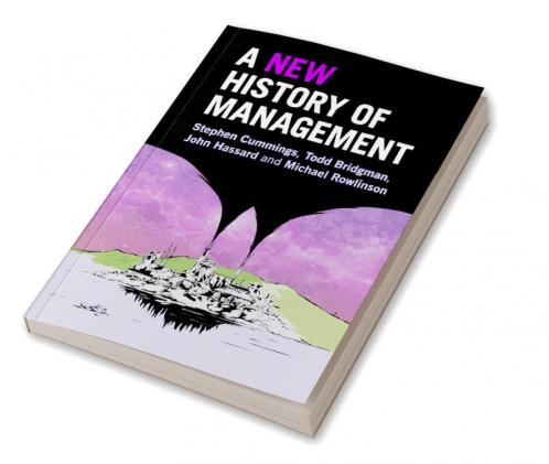 A New History of Management