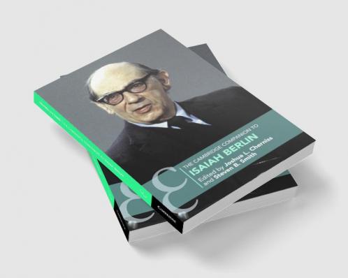 The Cambridge Companion to Isaiah Berlin