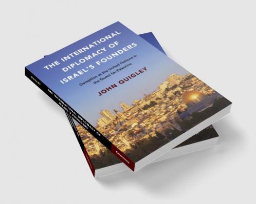 The International Diplomacy of Israel's Founders