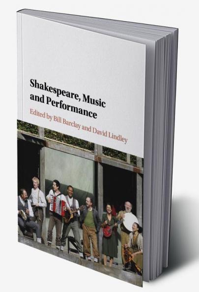 Shakespeare Music and Performance