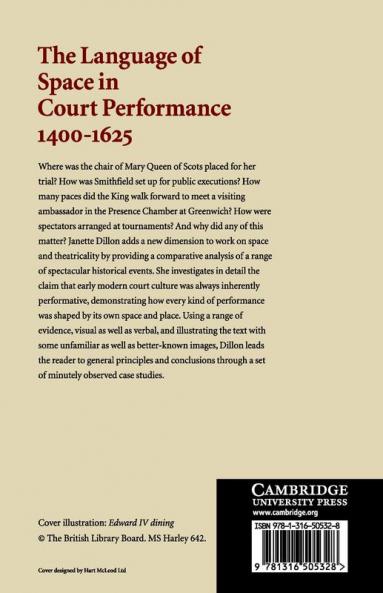 The Language of Space in Court Performance 1400-1625