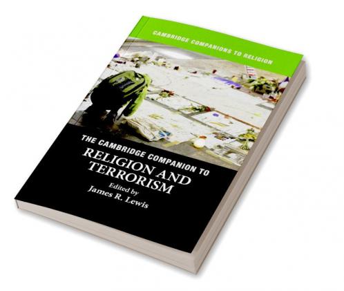 The Cambridge Companion to Religion and             Terrorism