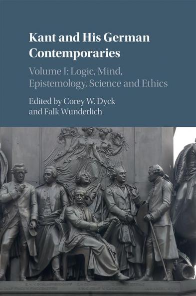 Kant and His German Contemporaries