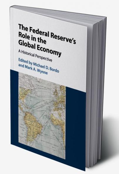 The Federal Reserve's Role in the Global Economy