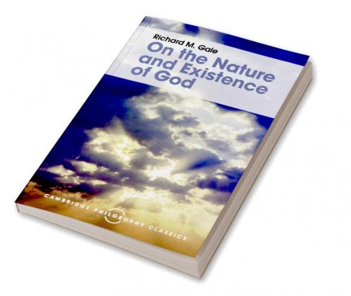 On the Nature and Existence of God