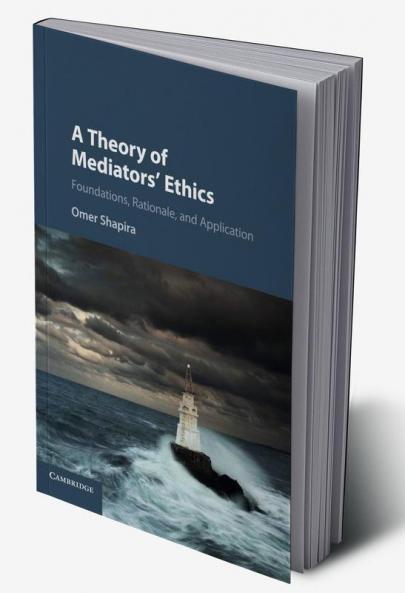 A Theory of Mediators' Ethics