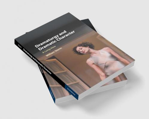 Dramaturgy and Dramatic Character
