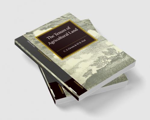 The Tenure of Agricultural Land