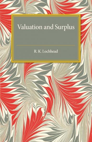 Valuation and Surplus