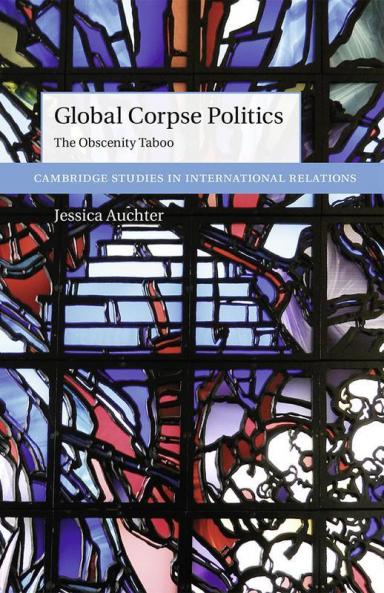 Global Corpse Politics