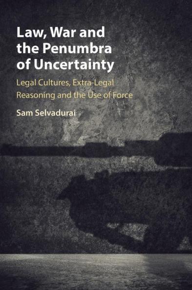 Law War and the Penumbra of Uncertainty