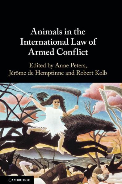 Animals in the International Law of Armed Conflict