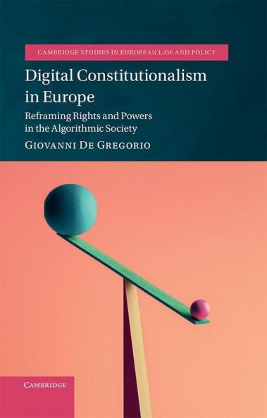 Digital Constitutionalism in Europe