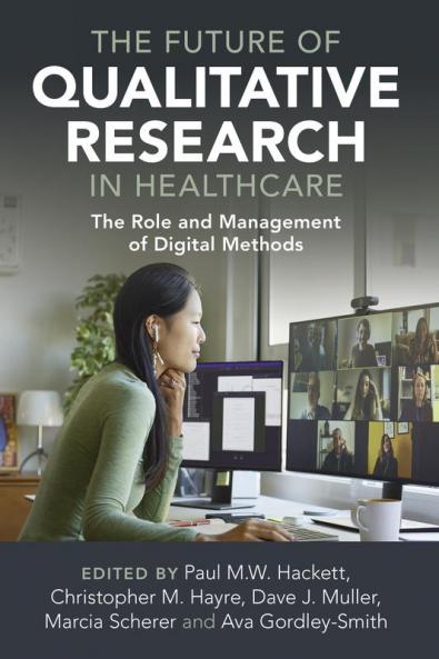 The Future of Qualitative Research in Healthcare