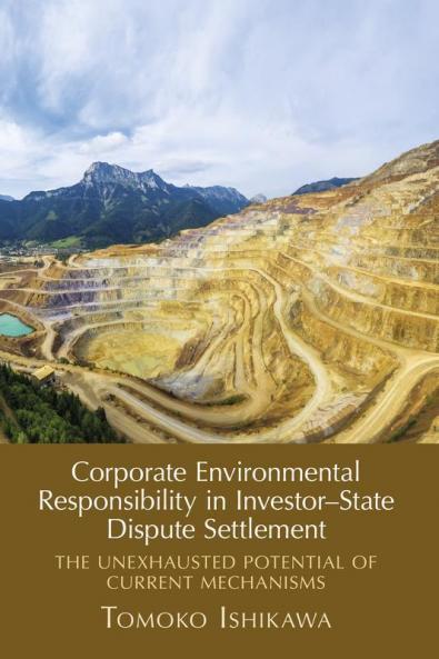 Corporate Environmental Responsibility in Investor-State Dispute Settlement