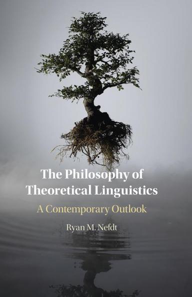 The Philosophy of Theoretical Linguistics