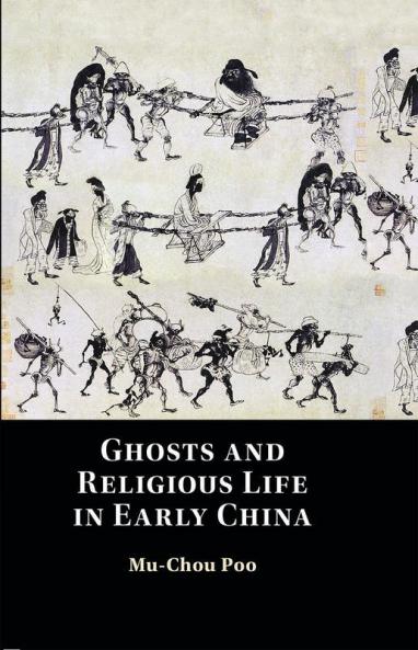 Ghosts and Religious Life in Early China