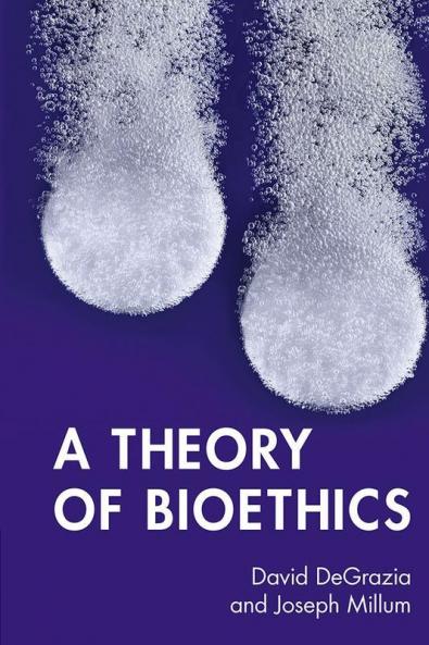 A Theory of Bioethics