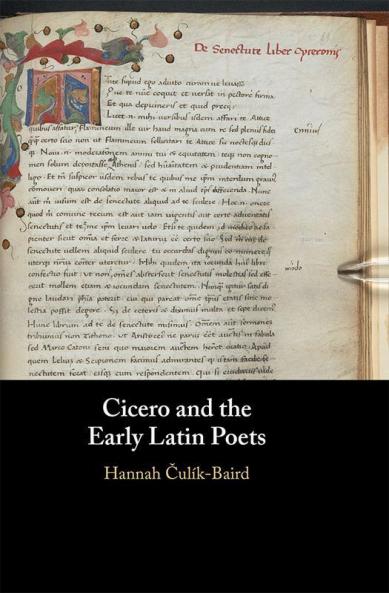 Cicero and the Early Latin Poets