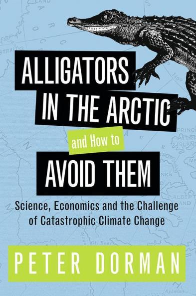 Alligators in the Arctic and How to Avoid Them