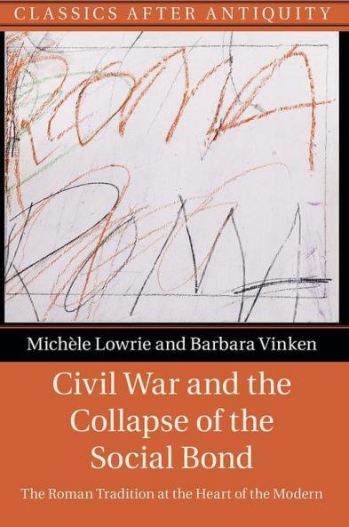 Civil War and the Collapse of the Social Bond