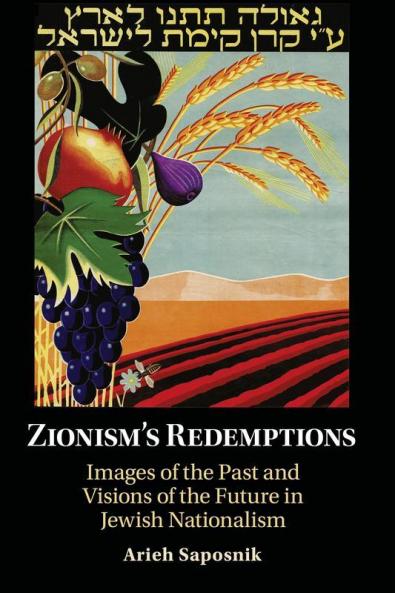 Zionism's Redemptions