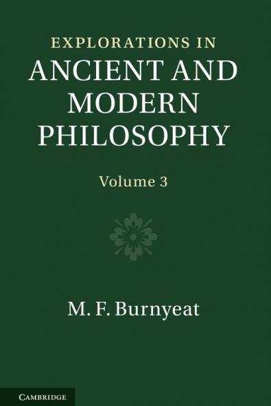 Explorations in Ancient and Modern Philosophy