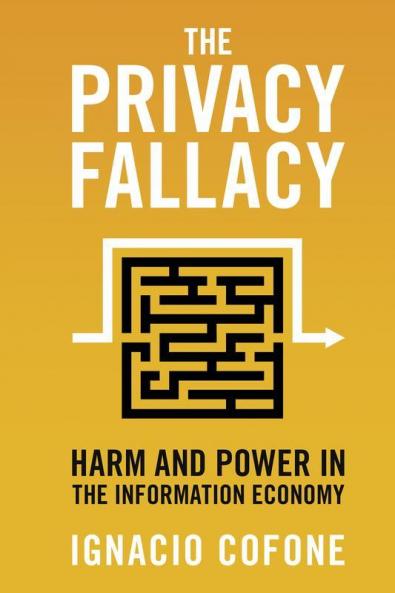 The Privacy Fallacy