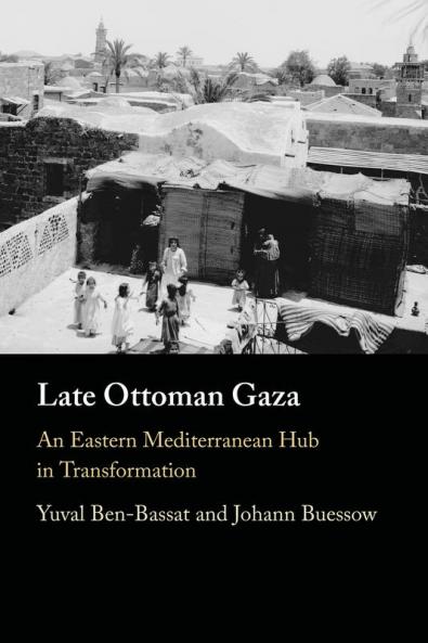 Late Ottoman Gaza