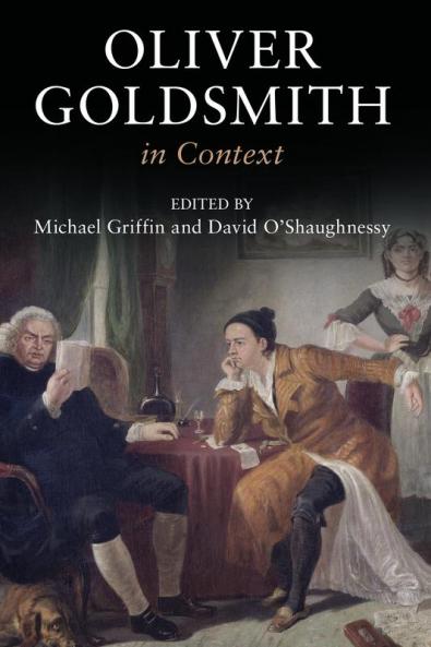 Oliver Goldsmith in Context