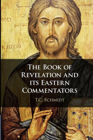 The Book of Revelation and its Eastern Commentators